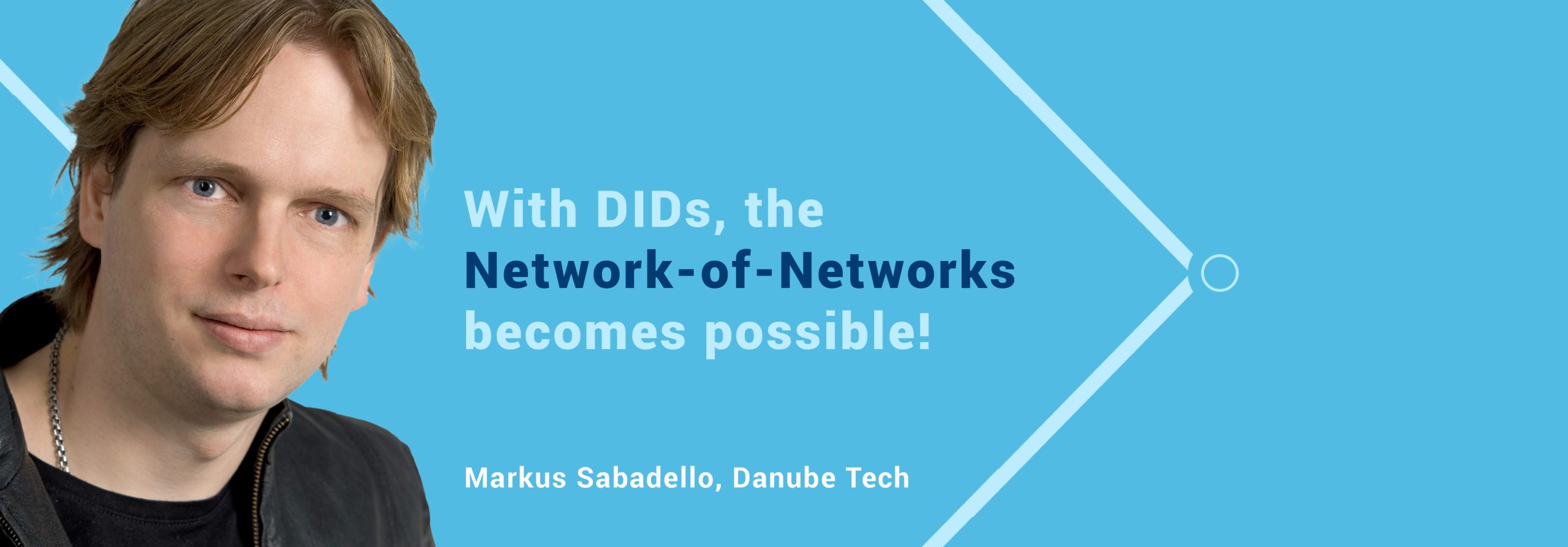 Read more about the article With DIDs, the Network-of-Networks becomes possible!